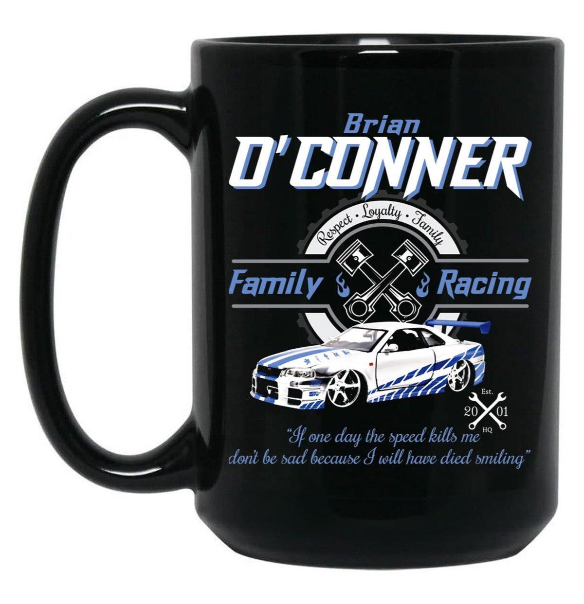 Brian O'Conner Family Racing Fast and Furious Tribute Black Coffee Mug, Gift Coffee Mug - Black