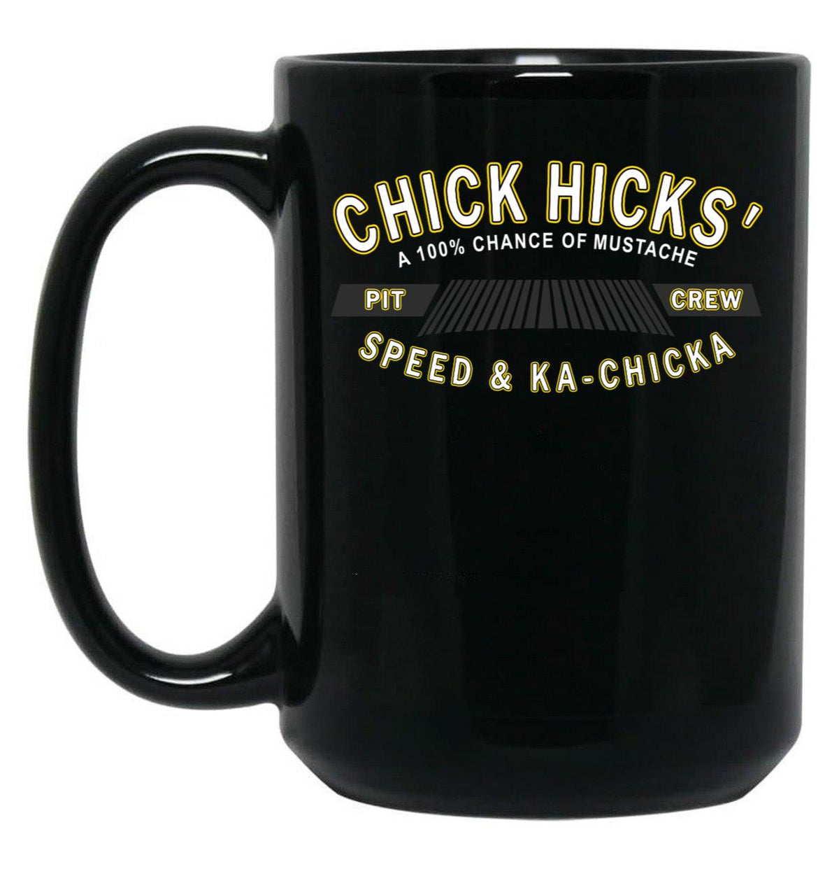 Chick Hicks' Black Coffee Mug, Gift Coffee Mug - Black