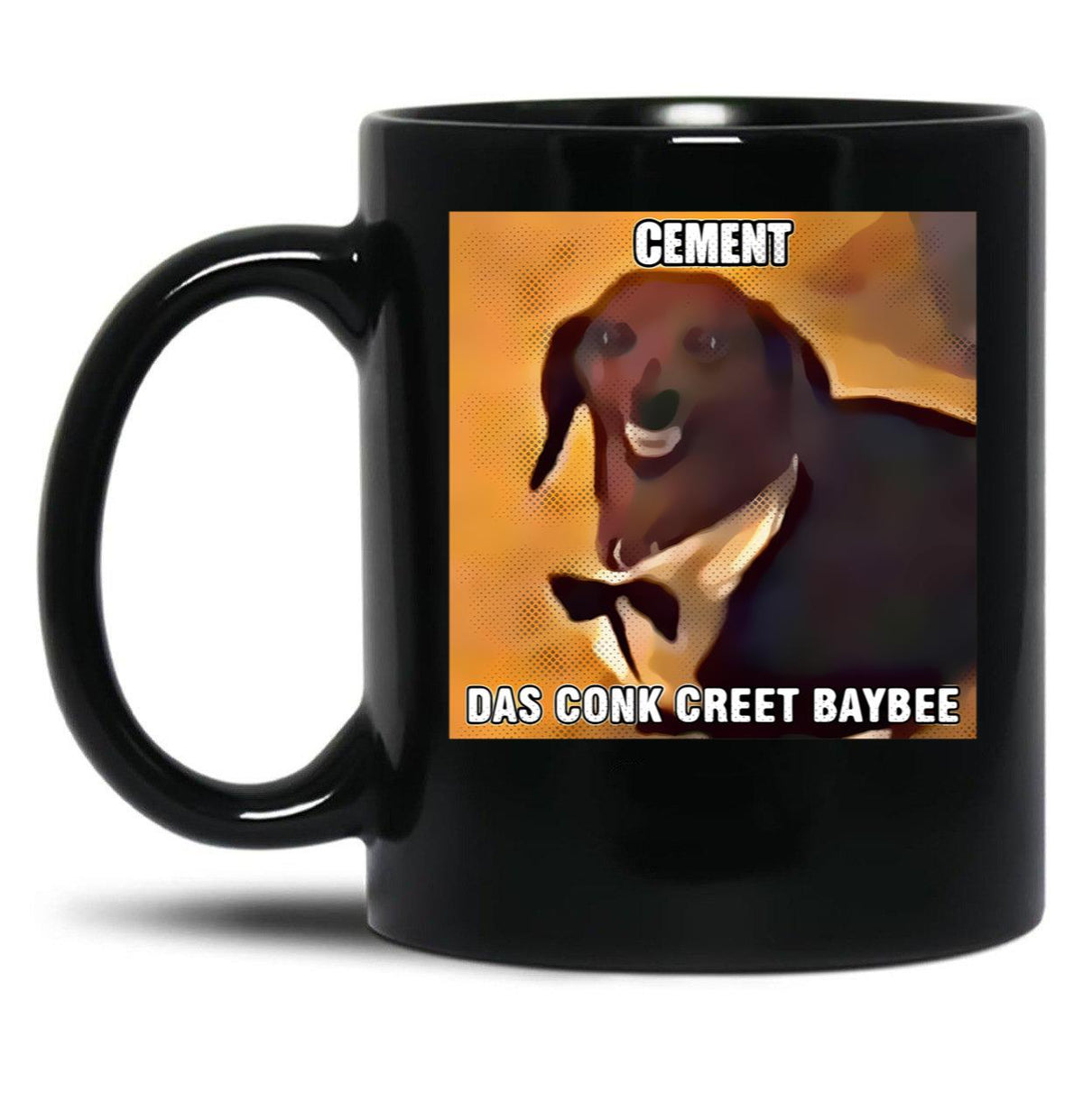 Dachsund Meme Cement Das Conk Creet Baybee Black Coffee Mug, Gift Coffee Mug