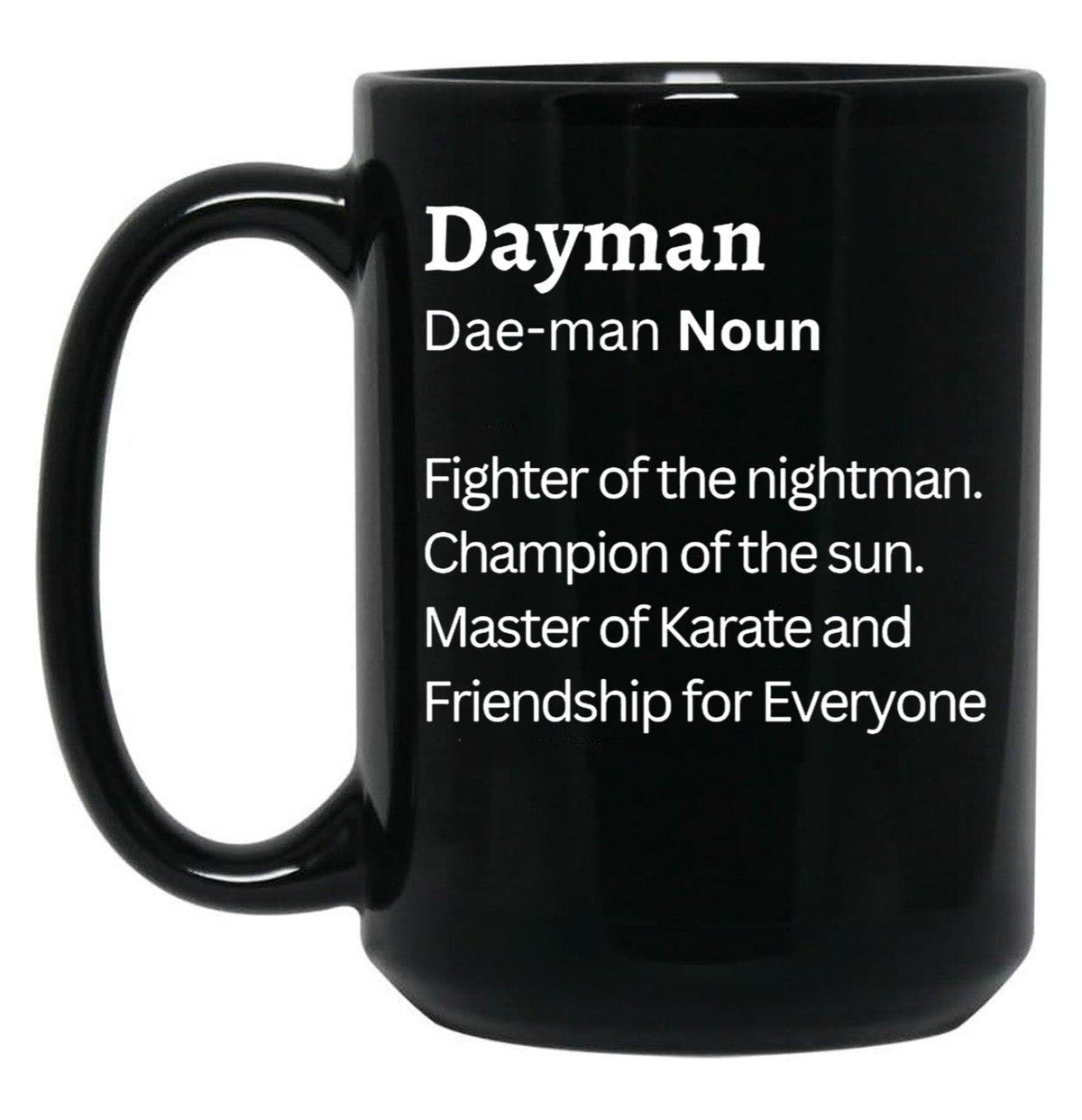 Dayman Black Coffee Mug, Gift Coffee Mug - Black