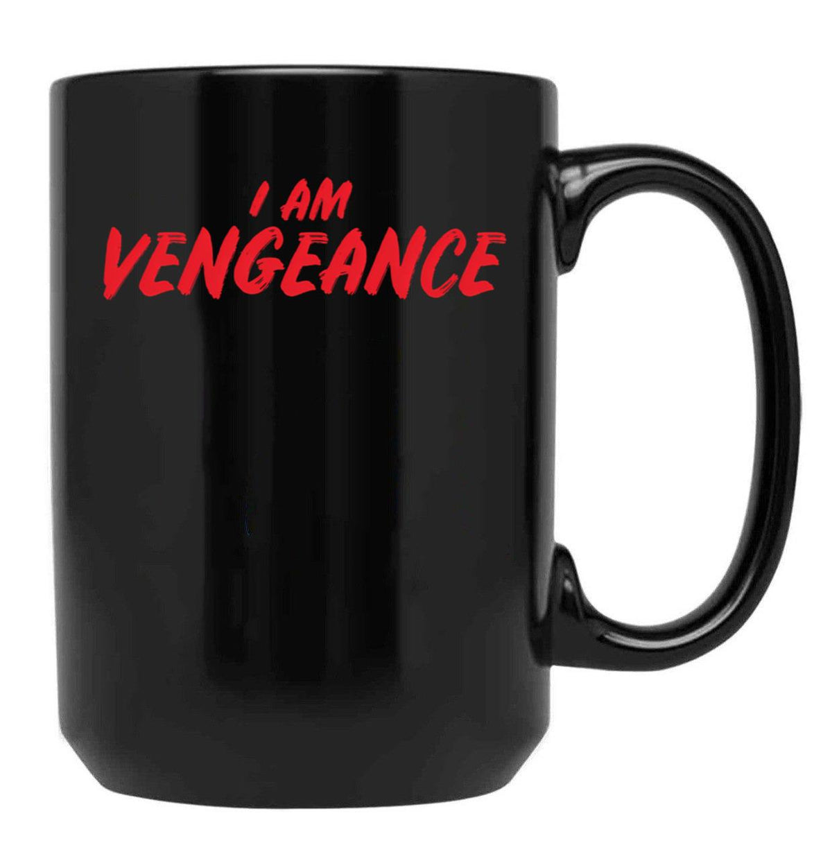 I Am Vengeance Black Coffee Mug, Gift Coffee Mug