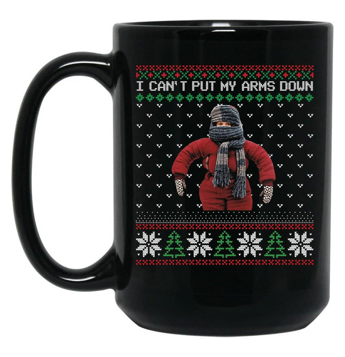 I Cant Put My Arms Down Ugly Christmas Black Coffee Mug, Gift Coffee Mug - Black