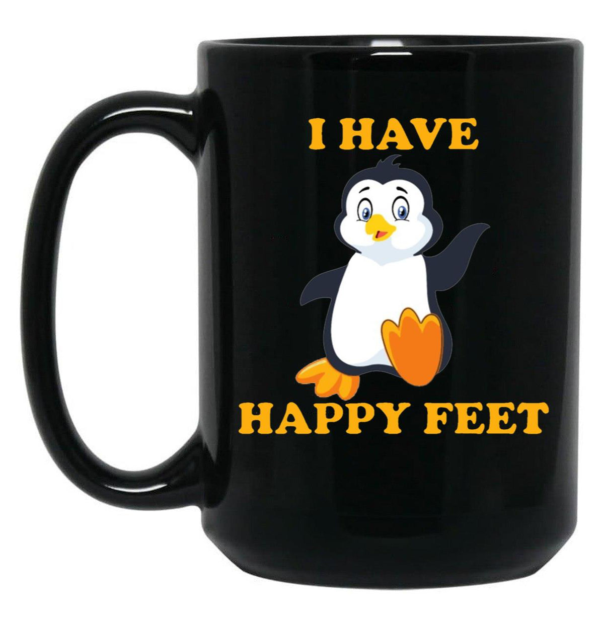 I Have Happy Feet Black Coffee Mug, Gift Coffee Mug - Black