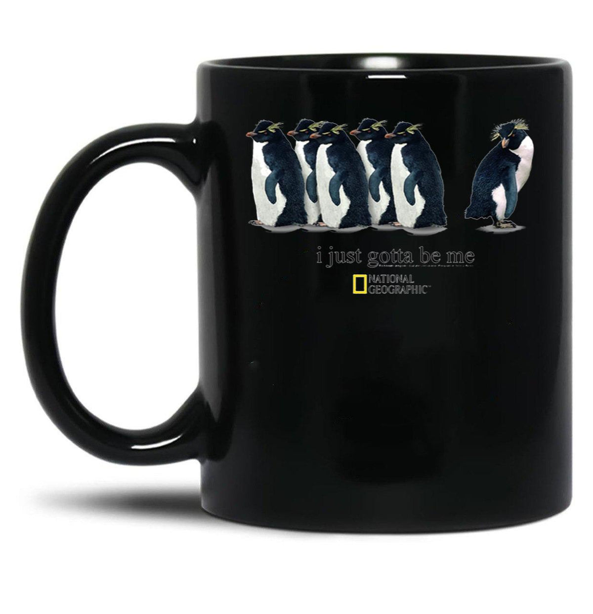 I Just Gotta Be Me Penguin Black Coffee Mug, Gift Coffee Mug