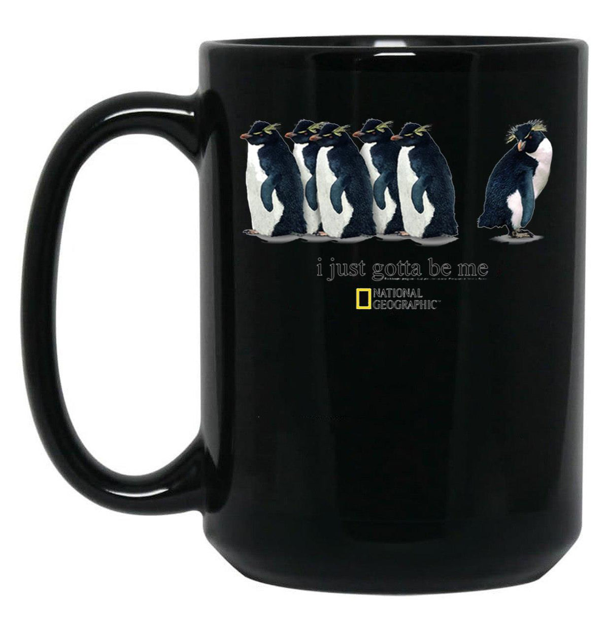 I Just Gotta Be Me Penguin Black Coffee Mug, Gift Coffee Mug - Black