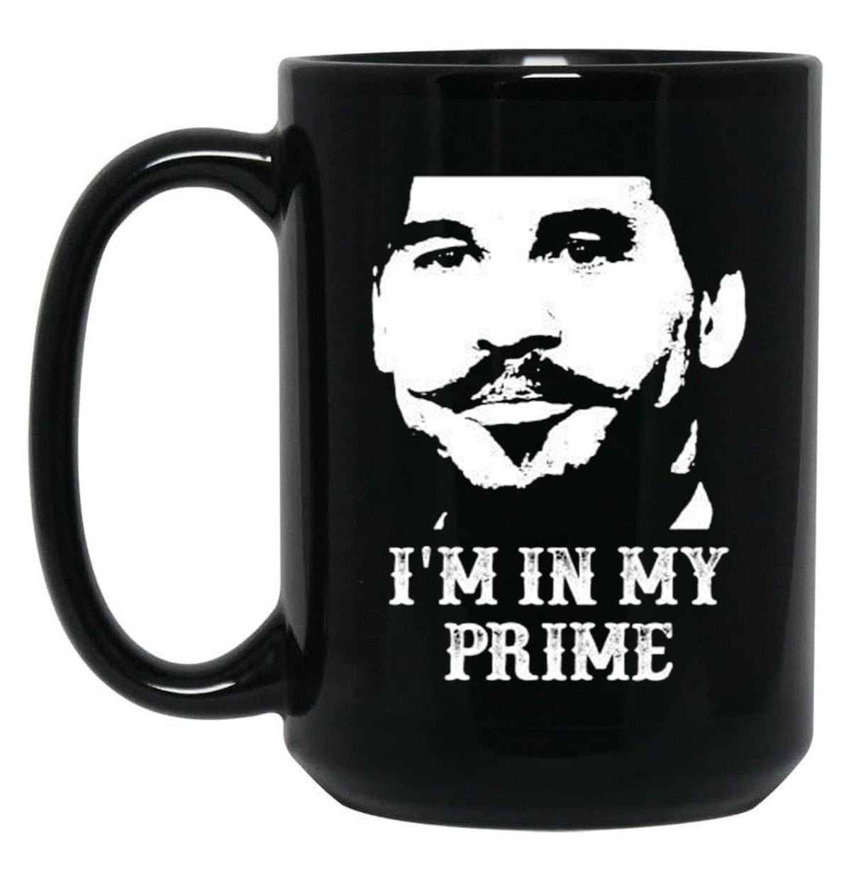 Im in My Prime Black Coffee Mug, Gift Coffee Mug - Black