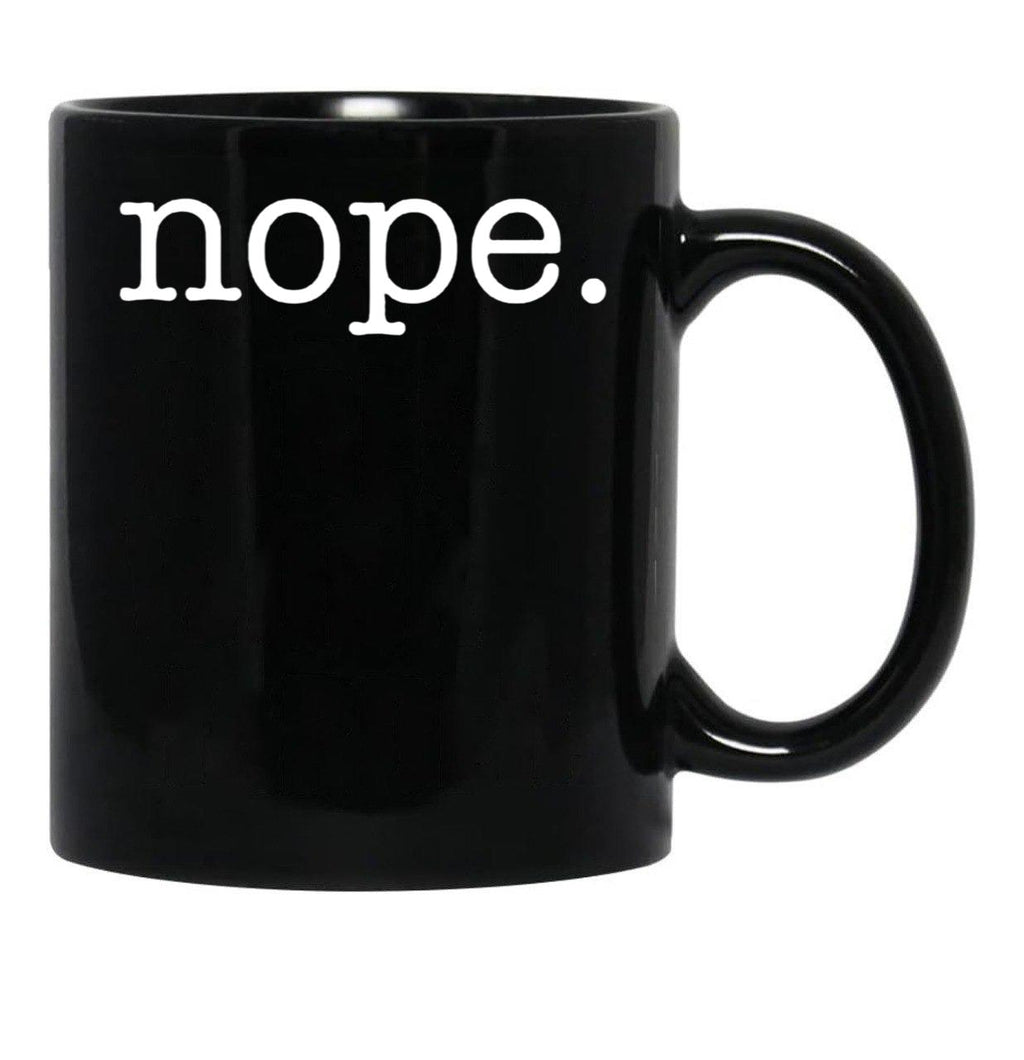 Nope Funny Minimalist Sarcastic Design Black Coffee Mug, Gift Coffee Mug - Black